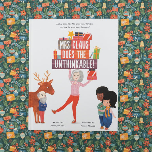 Mrs Claus Does The Unthinkable hard cover book